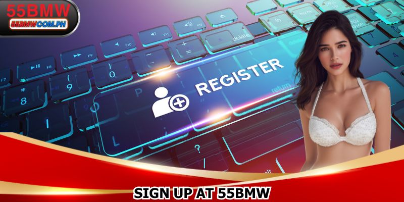Sign Up At 55BMW